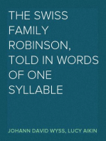 The Swiss Family Robinson, Told in Words of One Syllable