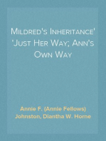 Mildred's Inheritance
Just Her Way; Ann's Own Way