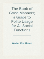 The Book of Good Manners; a Guide to Polite Usage for All Social Functions
