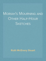 Moriah's Mourning and Other Half-Hour Sketches