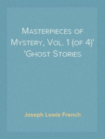 Masterpieces of Mystery, Vol. 1 (of 4)
Ghost Stories