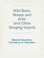 Wild Bees, Wasps and Ants
and Other Stinging Insects