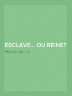 Esclave... ou reine?