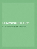 Learning to Fly
A Practical Manual for Beginners