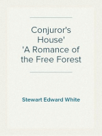 Conjuror's House
A Romance of the Free Forest