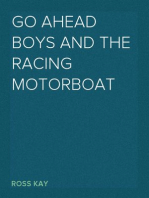 Go Ahead Boys and the Racing Motorboat