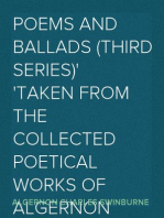 Poems and Ballads (Third Series)
Taken from The Collected Poetical Works of Algernon Charles
Swinburne—Vol. III
