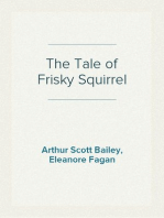 The Tale of Frisky Squirrel