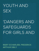 Youth and Sex
Dangers and Safeguards for Girls and Boys