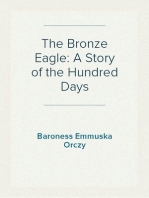 The Bronze Eagle: A Story of the Hundred Days