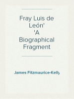 Fray Luis de León
A Biographical Fragment
