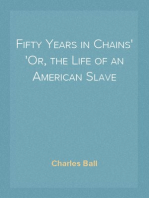 Fifty Years in Chains
Or, the Life of an American Slave