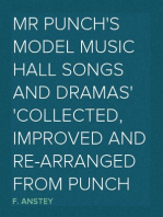 Mr Punch's Model Music Hall Songs and Dramas
Collected, Improved and Re-arranged from Punch