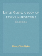 Little Rivers; a book of essays in profitable idleness