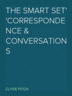 The Smart Set
Correspondence & Conversations