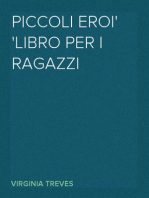 Piccoli eroi
Libro per i ragazzi