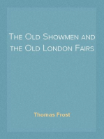 The Old Showmen and the Old London Fairs