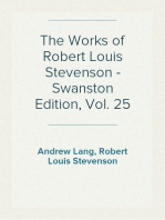 The Works of Robert Louis Stevenson - Swanston Edition, Vol. 25