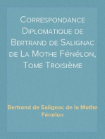 Correspondance Diplomatique de Bertrand de Salignac de La Mothe Fénélon, Tome Troisième