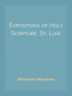 Expositions of Holy Scripture: St. Luke