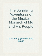 The Surprising Adventures of the Magical Monarch of Mo and His People