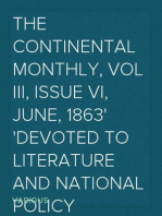 The Continental Monthly, Vol III, Issue VI, June, 1863
Devoted to Literature and National Policy