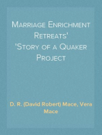 Marriage Enrichment Retreats
Story of a Quaker Project