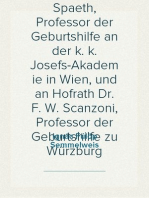 Zwei offene Briefe an Dr. J. Spaeth, Professor der Geburtshilfe an der k. k. Josefs-Akademie in Wien, und an Hofrath Dr. F. W. Scanzoni, Professor der Geburtshilfe zu Würzburg