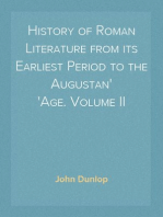 History of Roman Literature from its Earliest Period to the Augustan
Age. Volume II