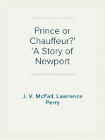 Prince or Chauffeur?
A Story of Newport
