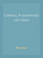 Carinus; A nagyenyedi két fűzfa