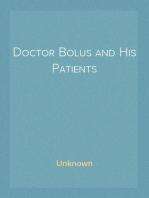 Doctor Bolus and His Patients