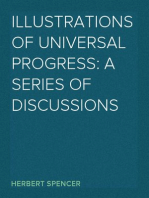 Illustrations of Universal Progress: A Series of Discussions