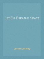 Let'Em Breathe Space