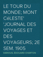 Le Tour du Monde; Mont Céleste
Journal des voyages et des voyageurs; 2e Sem. 1905