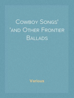 Cowboy Songs
and Other Frontier Ballads