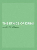 The Ethics of Drink and Other Social Questions
Or, Joints In Our Social Armour