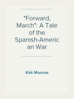 "Forward, March": A Tale of the Spanish-American War