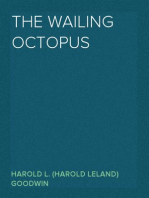 The Wailing Octopus