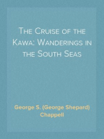 The Cruise of the Kawa: Wanderings in the South Seas