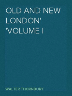 Old and New London
Volume I