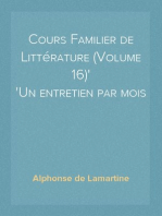 Cours Familier de Littérature (Volume 16)
Un entretien par mois