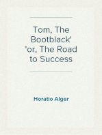 Tom, The Bootblack
or, The Road to Success