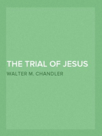 The Trial of Jesus from a Lawyer's Standpoint, Vol. I (of II)
The Hebrew Trial