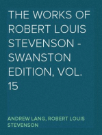 The Works of Robert Louis Stevenson - Swanston Edition, Vol. 15