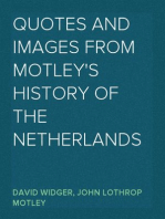 Quotes and Images From Motley's History of the Netherlands