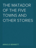 The Matador of the Five Towns and Other Stories