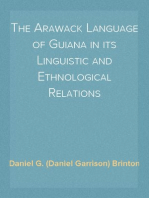 The Arawack Language of Guiana in its Linguistic and Ethnological Relations