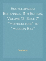 Encyclopaedia Britannica, 11th Edition, Volume 13, Slice 7
"Horticulture" to "Hudson Bay"