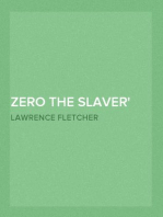Zero the Slaver
A Romance of Equatorial Africa